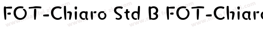FOT-Chiaro Std B FOT-Chiaro Std B字体转换